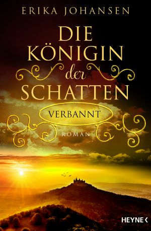 [Die Königin der Schatten 03] • Verbannt